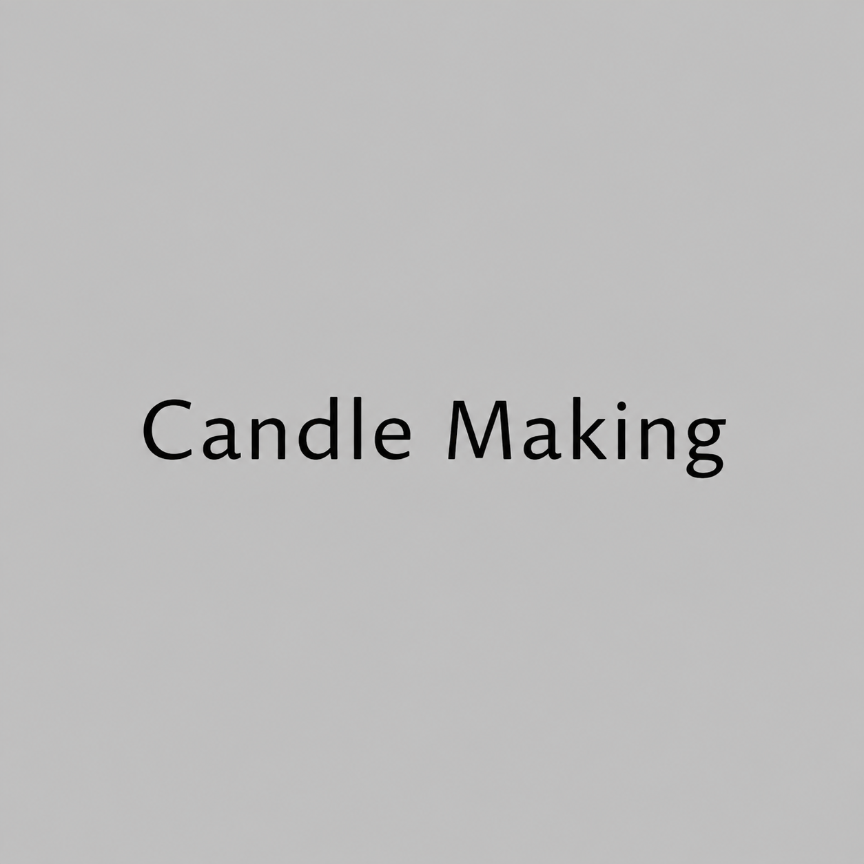 Candle Making